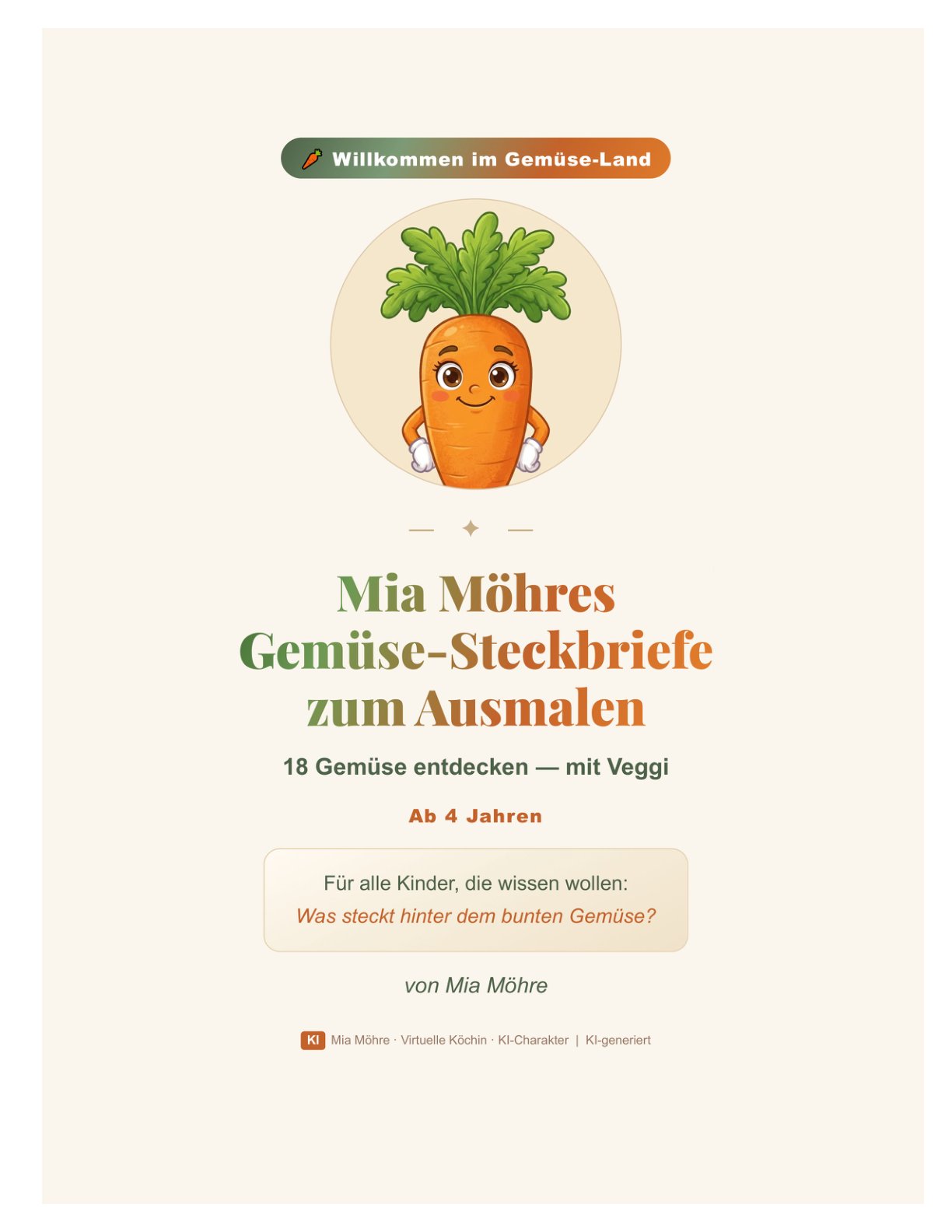 Cover: Gemüse-Steckbriefe zum Ausmalen — Lernbuch ab 4 Jahren mit Mia Möhre und Veggi