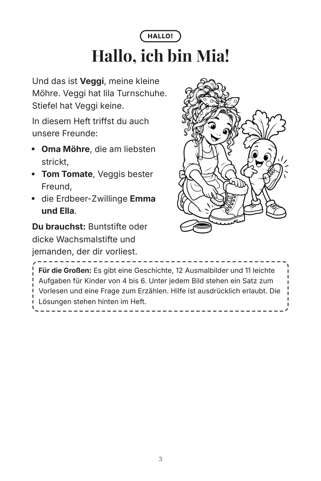 Hallo! Mia und Veggi mit den lila Turnschuhen